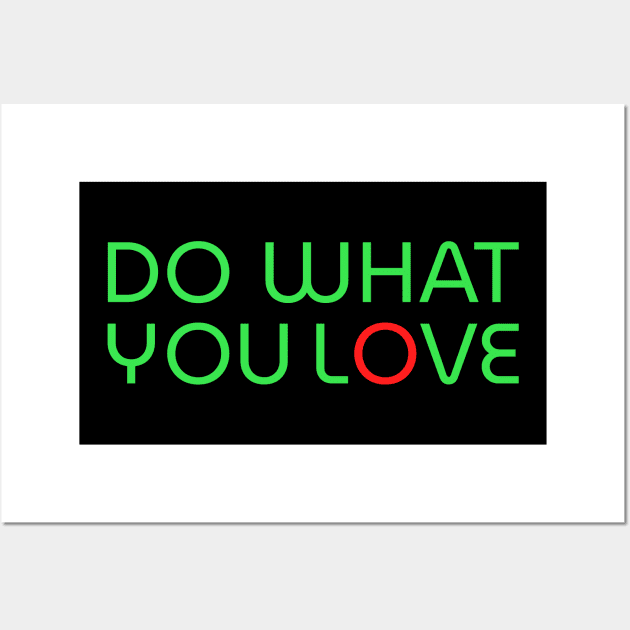 Do what you love neon Wall Art by DesignerDeskStd